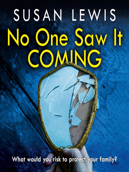 Title details for No One Saw It Coming by Susan Lewis - Available